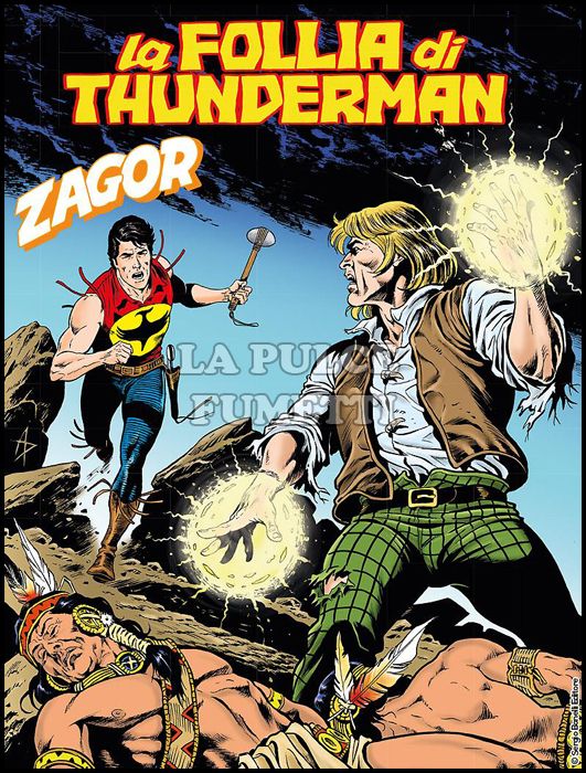 ZENITH # 687 - ZAGOR 636: LA FOLLIA DI THUNDERMAN
